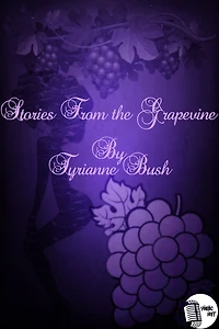 Stories From the Grapevine