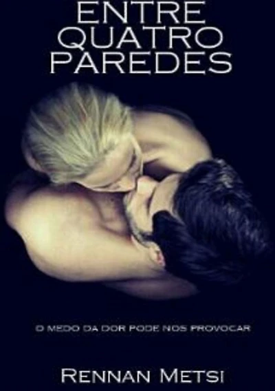 Entre Quatro Paredes