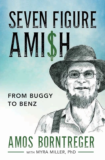 Seven Figure Ami$h: From Buggy to Benz