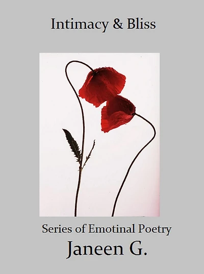 Intimacy & Bliss:Series of Emotional Poetry