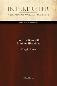 Conversations with Mormon Historians
