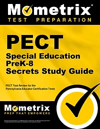 PECT Special Education PreK-8 Secrets Study Guide: PECT Test Review for the Pennsylvania Educator Certification Tests