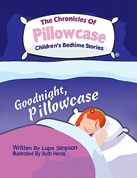 The Chronicles of Pillowcase