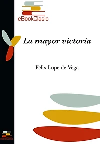 La mayor victoria (Anotado)