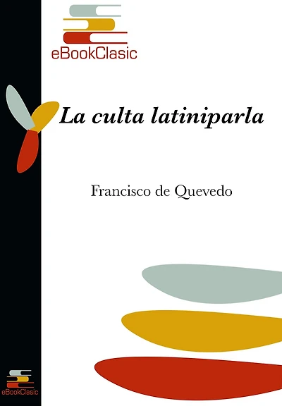 La culta latiniparla (Anotado)