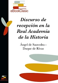 Discurso de recepcion en la Real Academia de la Historia (Anotado)