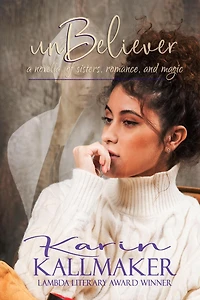 Unbeliever: a novella of sisters, romance, and magic