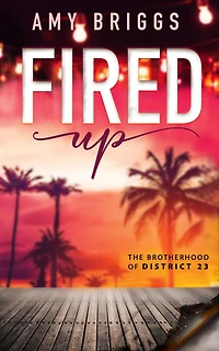 Fired Up