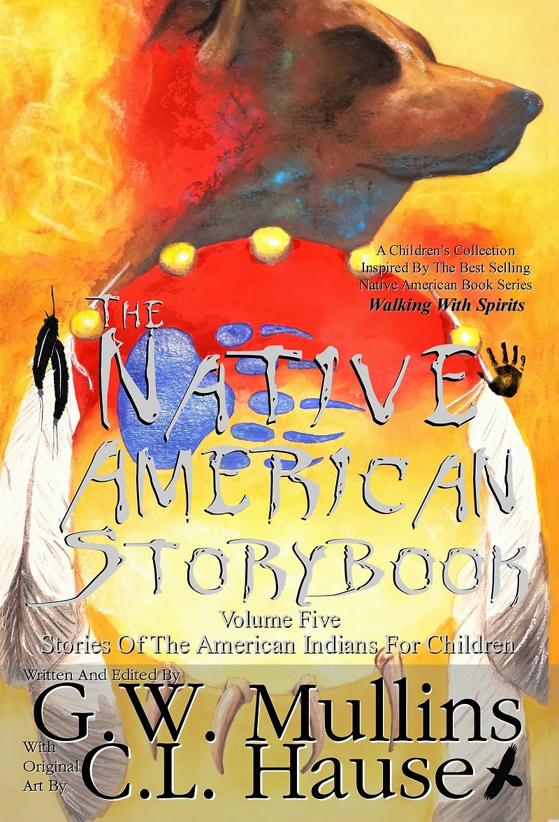 the Native American Story Book Volume Five Stories of Indians for Children