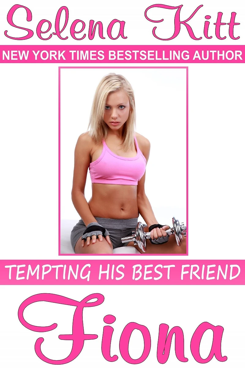 Tempting His Best Friend: Fiona