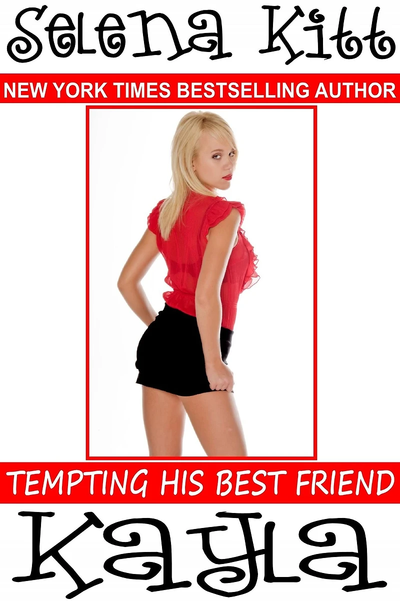 Tempting His Best Friend: Kayla