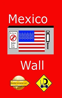 Mexico Wall (edicion en espanol)