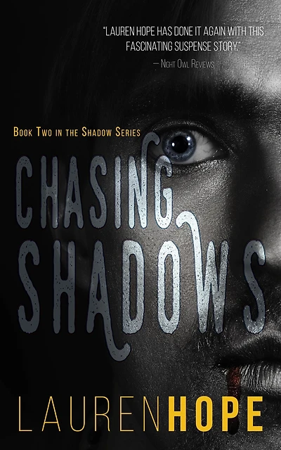 Chasing Shadows