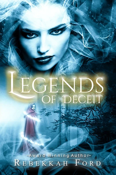 Legends of Deceit: Fantasy, New Adult (Legends of Deceit Series Book 1)
