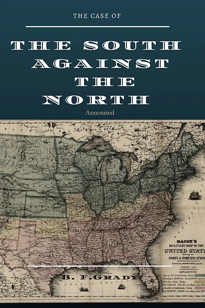 The Case of the South Against the North, Annotated