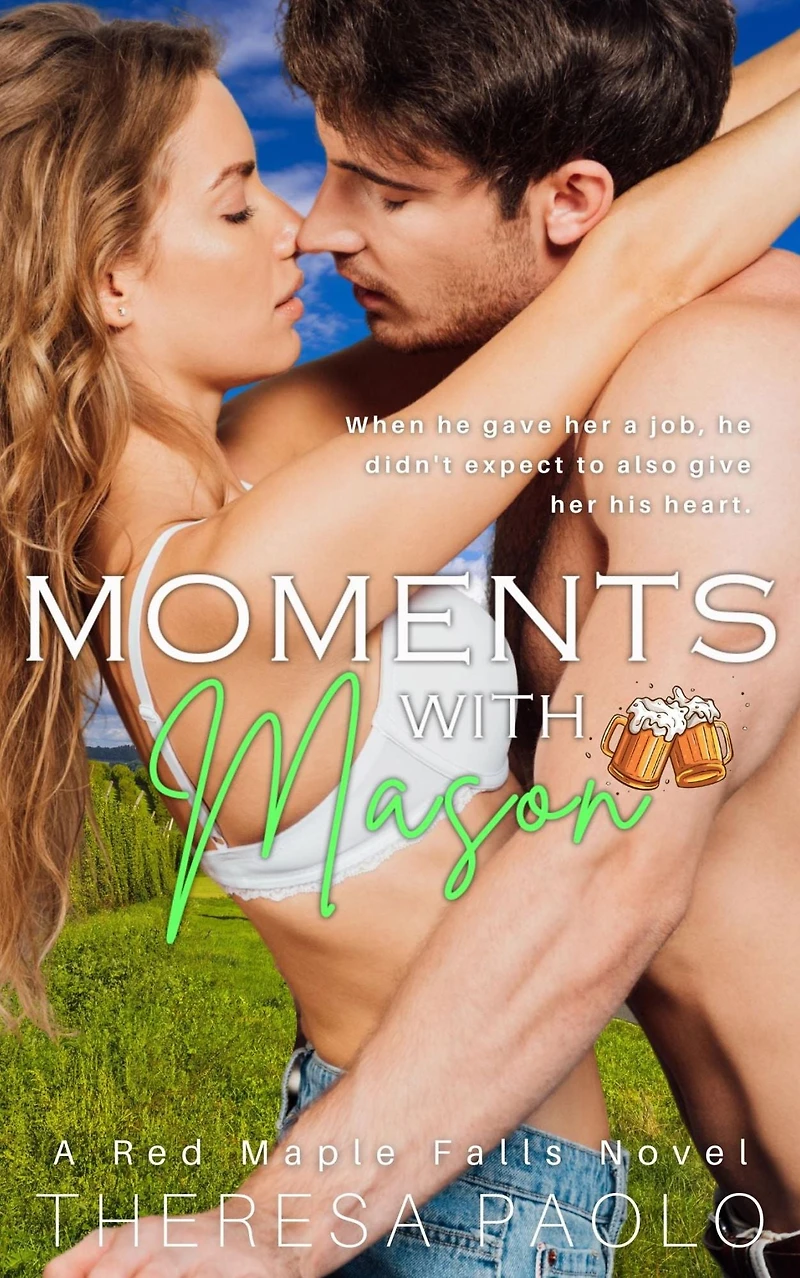 Moments with Mason (A Red Maple Falls Novel, #3)