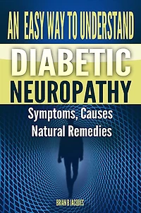 An Easy Way To Understand Diabetic Neuropathy