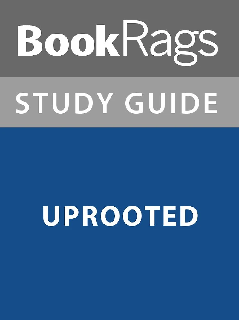 Summary & Study Guide: Uprooted