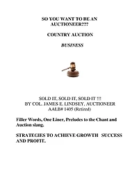 SO YOU WANT TO BE AN AUCTIONEER??? COUNTRY AUCTION BUSINESS