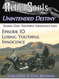 Episode 10 Losing Youthful Innocence