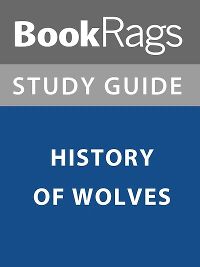 Summary & Study Guide: History of Wolves