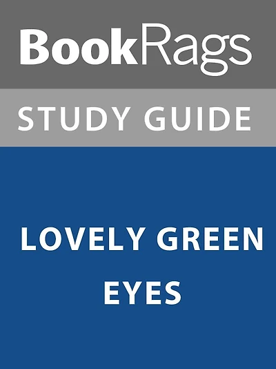 Summary & Study Guide: Lovely Green Eyes