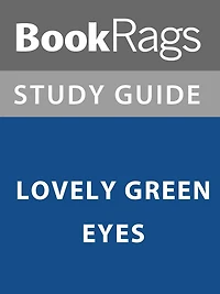 Summary & Study Guide: Lovely Green Eyes