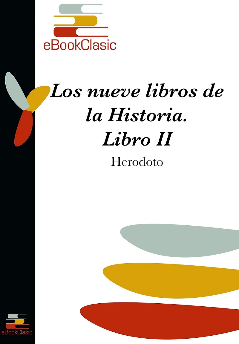 Los nueve libros de la Historia II (Anotada)