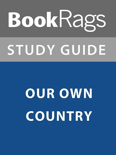 Summary & Study Guide: Our Own Country