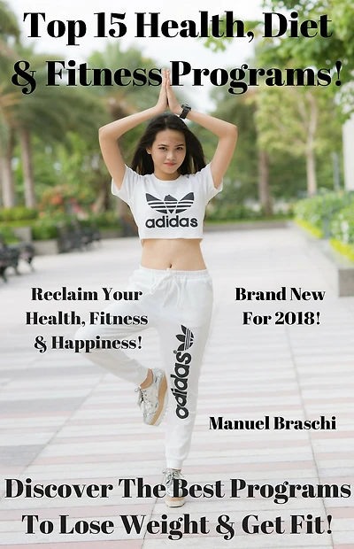 Top 15 Health, Diet & Fitness Programs - Discover The Best Programs To Lose Weight & Get Fit! AAA+++