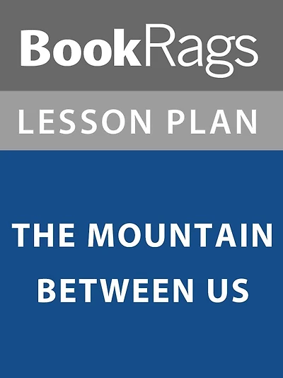 Lesson Plan: The Mountain Between Us
