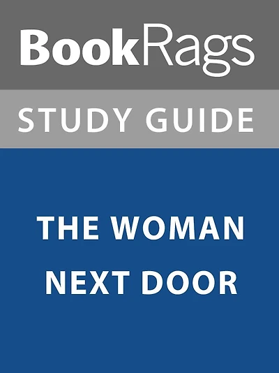Summary & Study Guide: The Woman Next Door