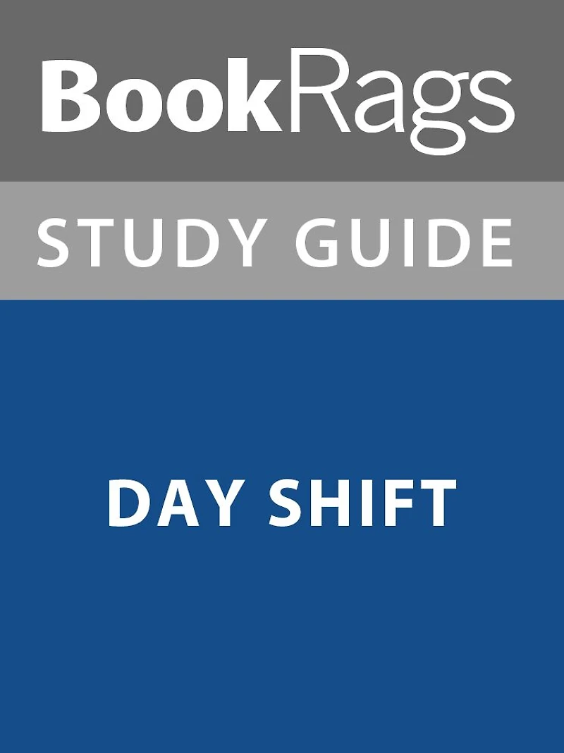 Summary & Study Guide: Day Shift
