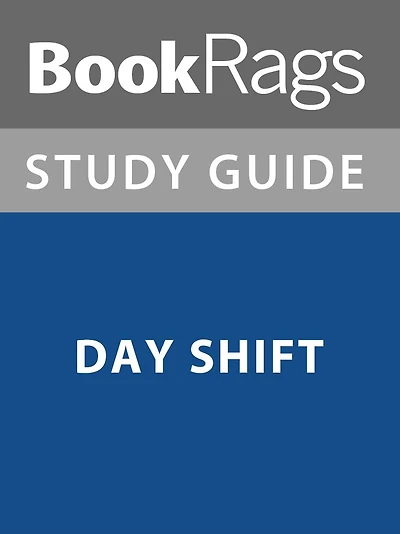 Summary & Study Guide: Day Shift