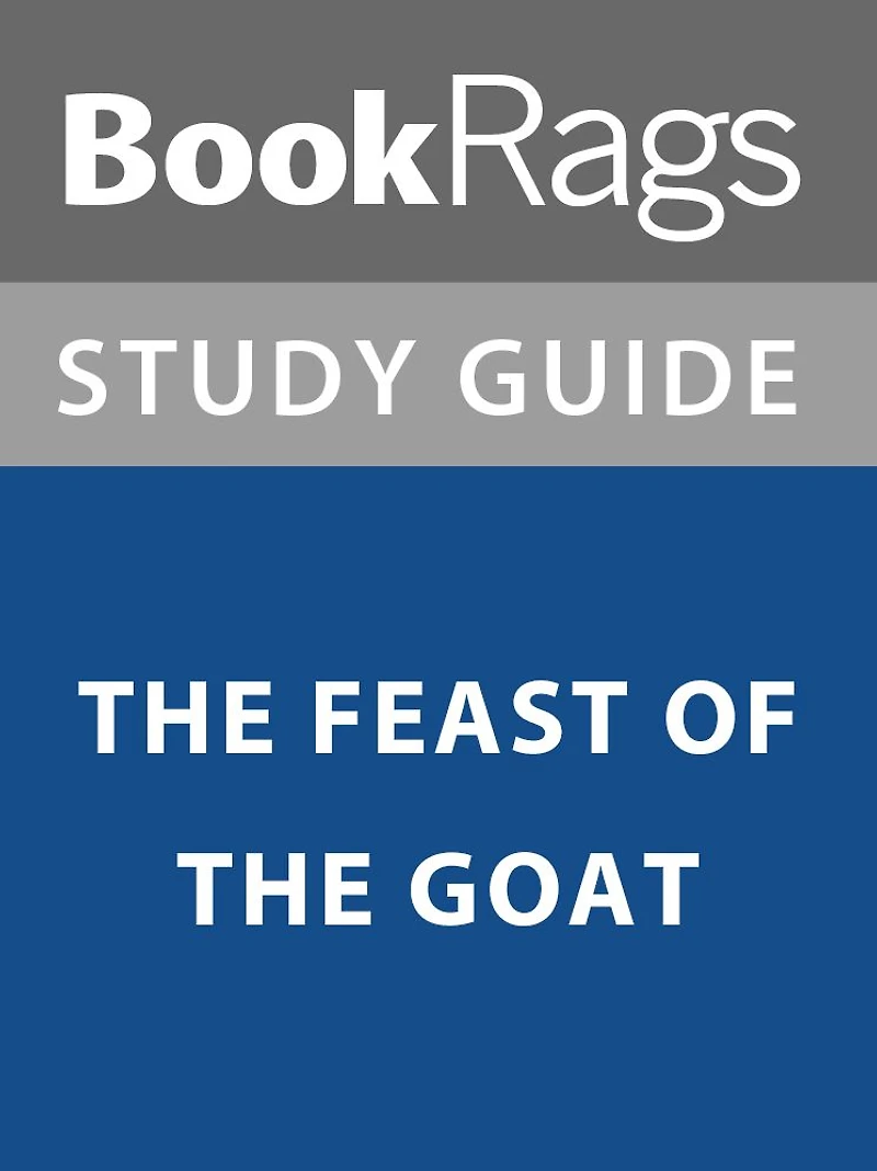 Summary & Study Guide: The Feast of the Goat