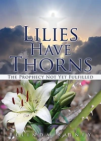 Lilies Have Thorns