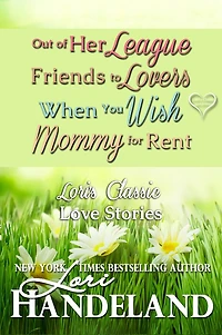Lori's Classic Love Stories: A Classic Contemporary Romance Collection
