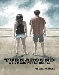 TURNAROUND: A Six Month Plan for Change