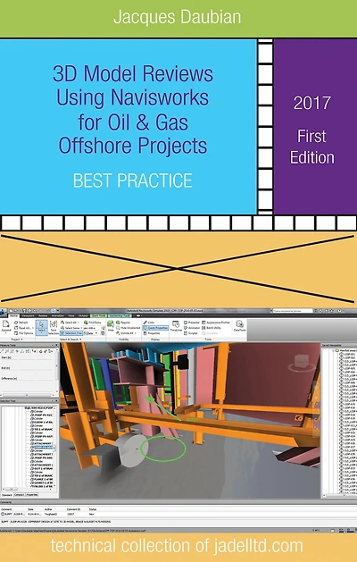3D Model Reviews Using NavisWorks for Oil & Gas Offshore Projects