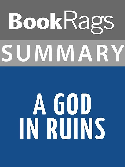 Summary & Study Guide: A God in Ruins