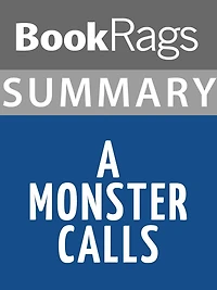 Summary & Study Guide: A Monster Calls