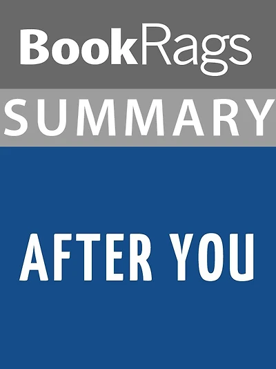 Summary & Study Guide: After You
