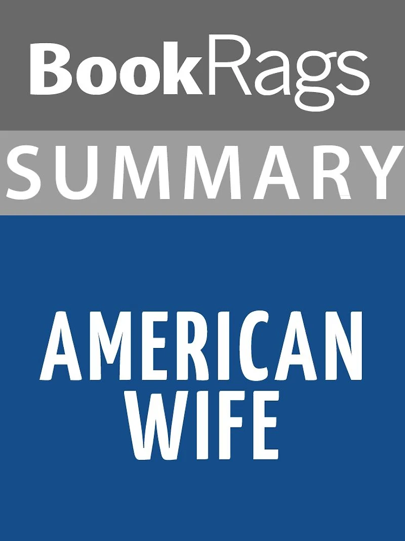 Summary & Study Guide: American Wife