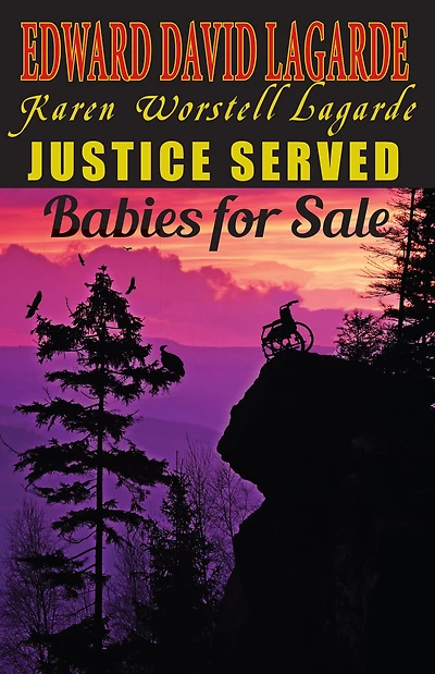 Justice Served: Babies for Sale