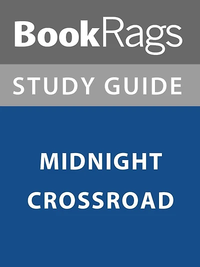 Summary & Study Guide: Midnight Crossroad