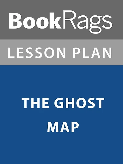 Lesson Plan: The Ghost Map