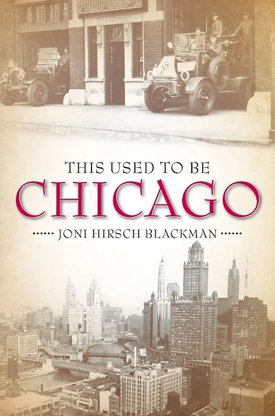 This Used to Be Chicago