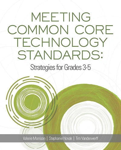 Meeting Common Core Technology Standards: Strategies for Grades