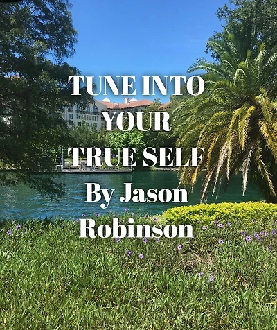 Tune Into Your True Self