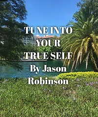 Tune Into Your True Self